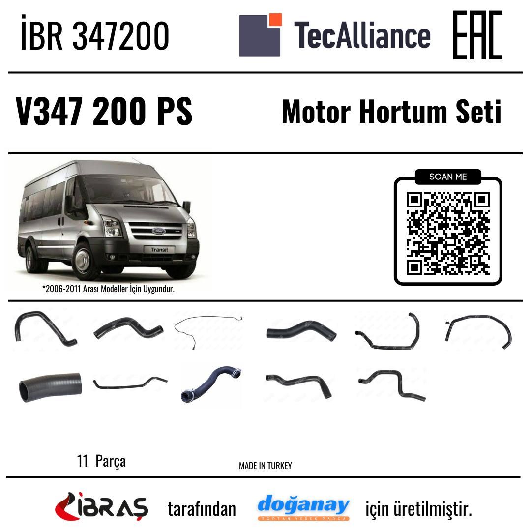İBRAŞ MOTOR HORTUM SETİ 3.2TDCİ 200PS V347 06> İBR 347200 347200