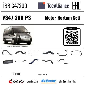 İBRAŞ MOTOR HORTUM SETİ 3.2TDCİ 200PS V347 06> İBR 347200 347200